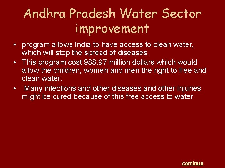 Andhra Pradesh Water Sector improvement • program allows India to have access to clean