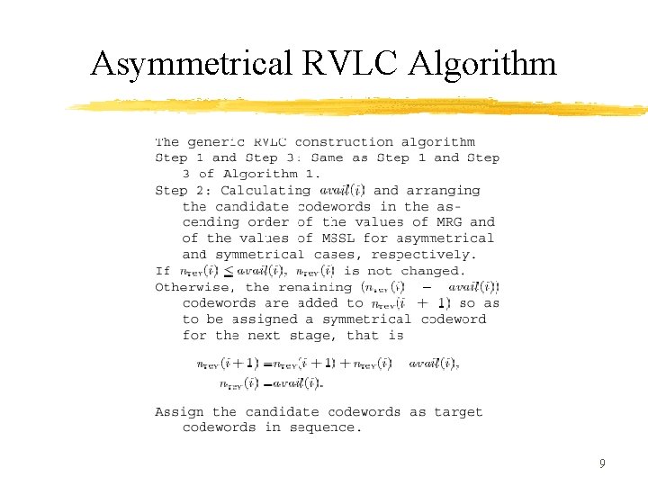 Asymmetrical RVLC Algorithm 9 