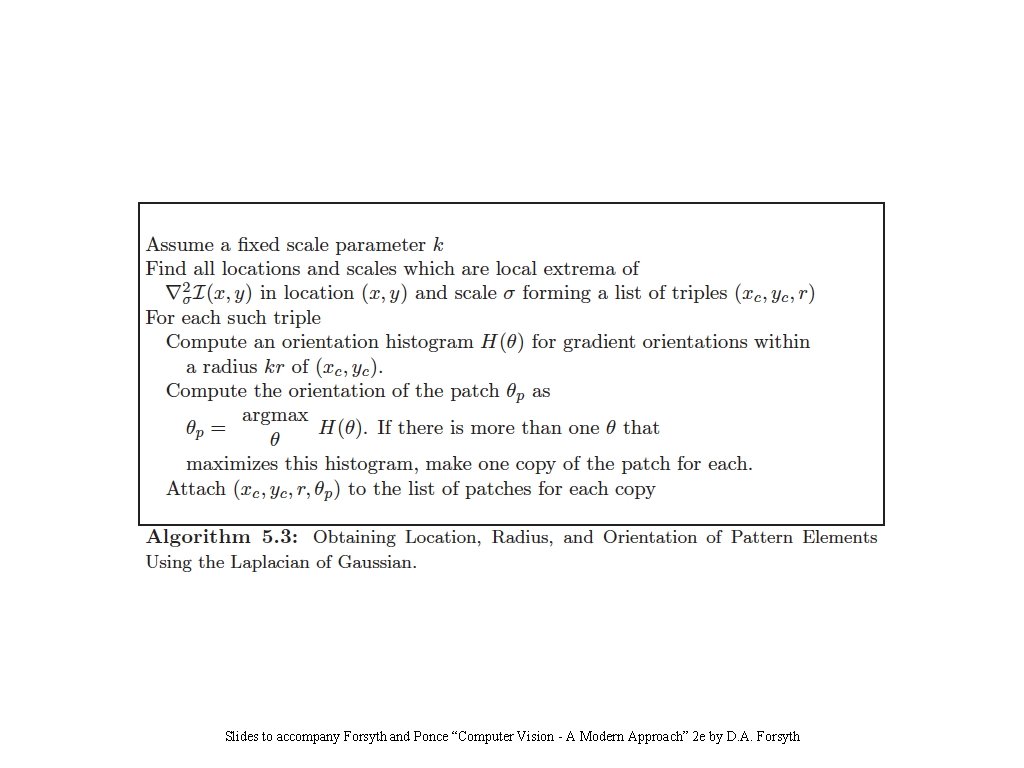 Slides to accompany Forsyth and Ponce “Computer Vision - A Modern Approach” 2 e