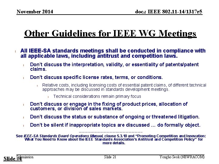 November 2014 doc. : IEEE 802. 11 -14/1317 r 5 Other Guidelines for IEEE