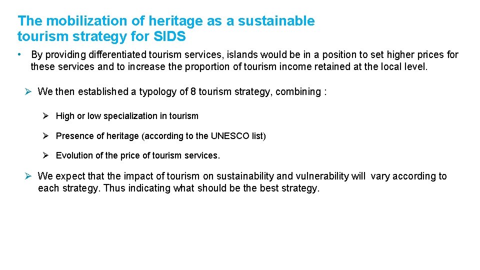 SUSTAINABLE DEVELOPMENT AND TOURISM THE ROLE OF HERITAGE