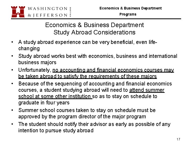 Economics & Business Department Programs Economics & Business Department Study Abroad Considerations • A