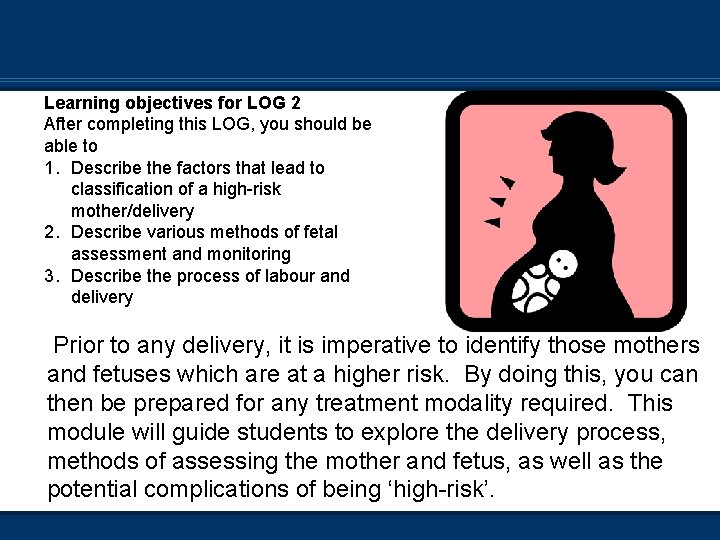 Learning objectives for LOG 2 After completing this LOG, you should be able to