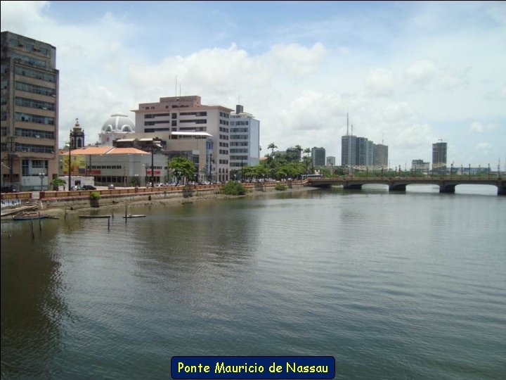 Ponte Mauricio de Nassau 