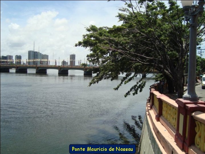 Ponte Mauricio de Nassau 