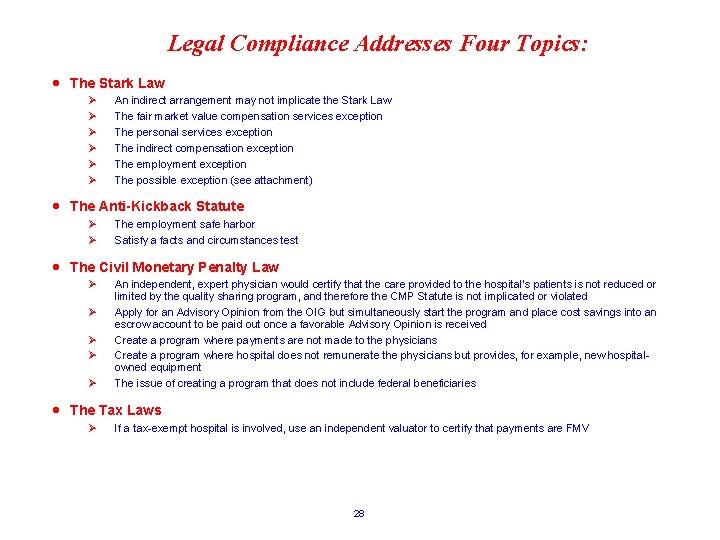 Legal Compliance Addresses Four Topics: · The Stark Law Ø Ø Ø An indirect