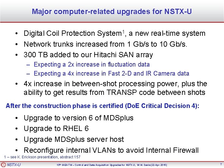 Major computer-related upgrades for NSTX-U • Digital Coil Protection System 1, a new real-time