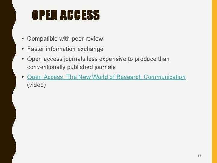 OPEN ACCESS • Compatible with peer review • Faster information exchange • Open access