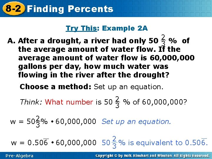 8 -2 Finding Percents Try This: Example 2 A A. After a drought, a