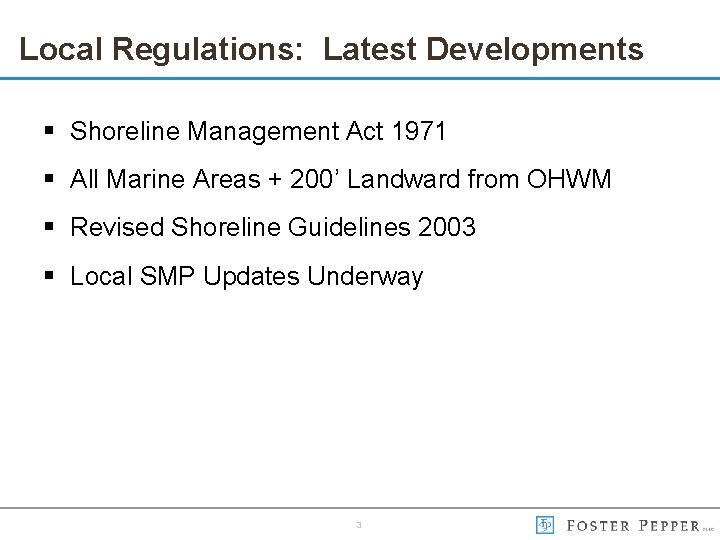 Local Regulations: Latest Developments § Shoreline Management Act 1971 § All Marine Areas +