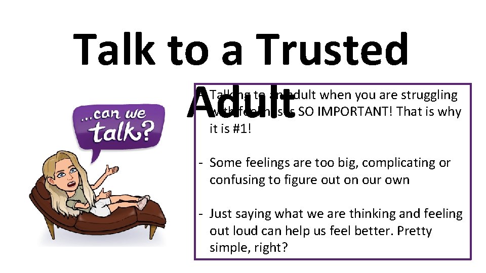 Talk to a Trusted Adult - Talking to an adult when you are struggling