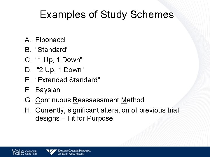 Examples of Study Schemes A. B. C. D. E. F. G. H. Fibonacci “Standard”