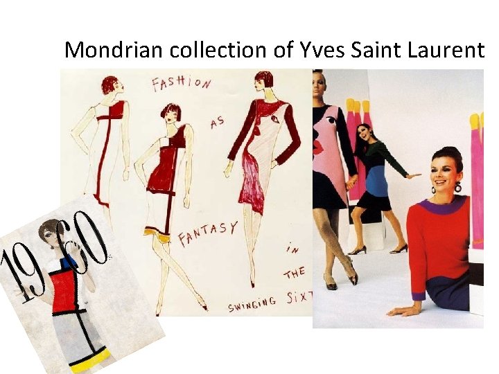 Mondrian collection of Yves Saint Laurent 