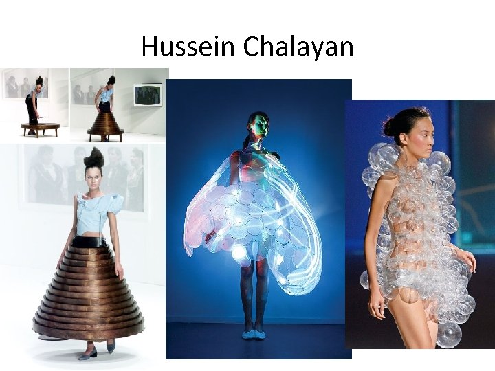 Hussein Chalayan 