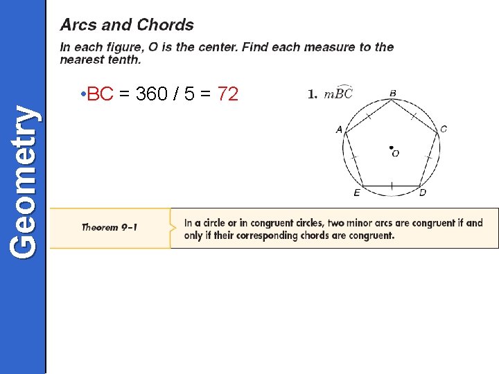 Geometry • BC = 360 / 5 = 72 