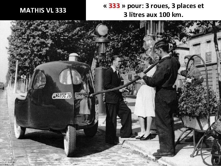 MATHIS VL 333 « 333 » pour: 3 roues, 3 places et 3 litres