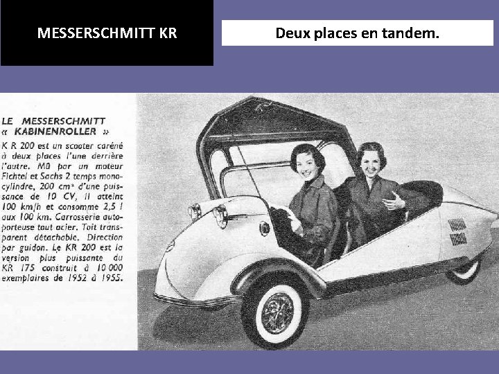 MESSERSCHMITT KR Deux places en tandem. 