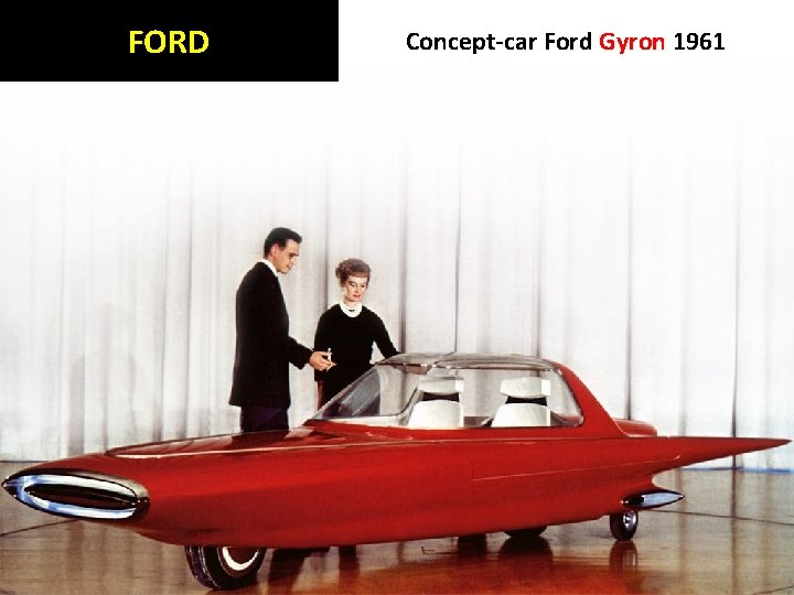 FORD Concept-car Ford Gyron 1961 