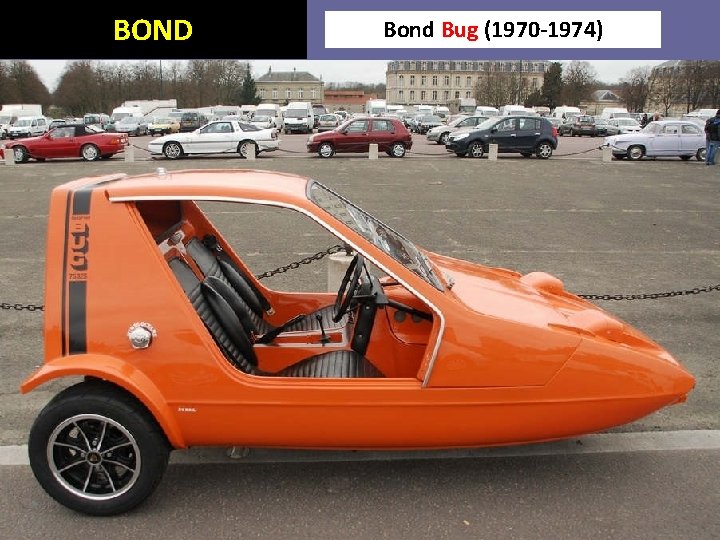 BOND Bond Bug (1970 -1974) 