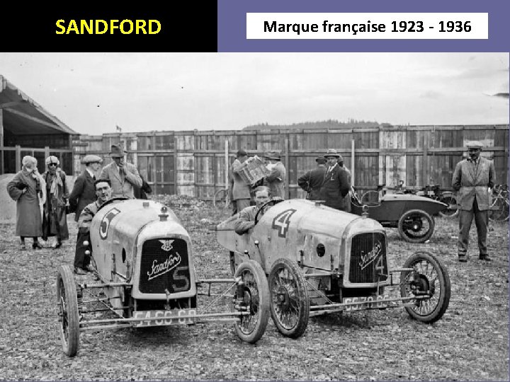 SANDFORD Marque française 1923 - 1936 