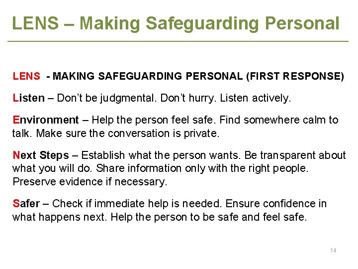 LENS – Making Safeguarding Personal LENS - MAKING SAFEGUARDING PERSONAL (FIRST RESPONSE) Listen –