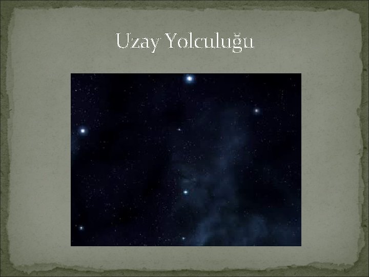 Uzay Yolculuğu 