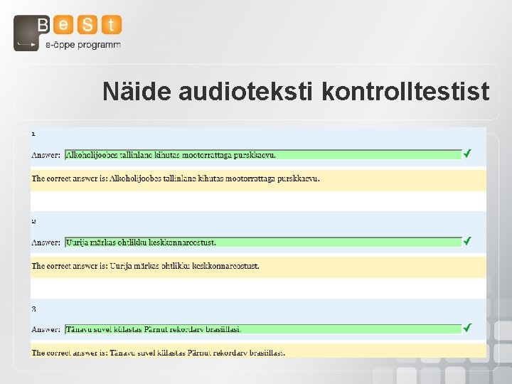 Näide audioteksti kontrolltestist 