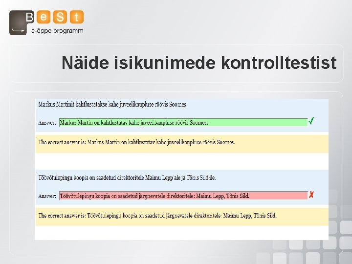 Näide isikunimede kontrolltestist 