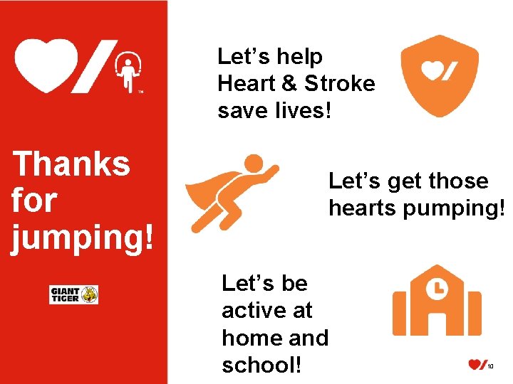 Let’s help Heart & Stroke save lives! Thanks for jumping! Let’s get those hearts