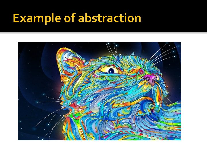 Example of abstraction 