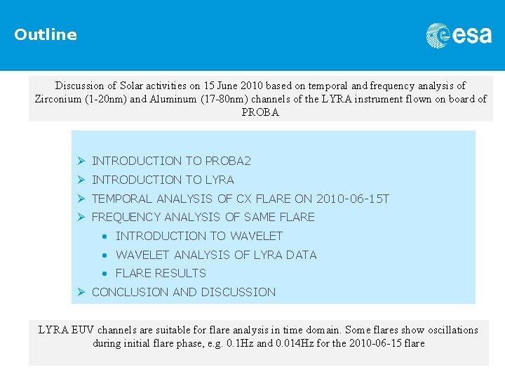 Outline Discussion of Solar activities on 15 June 2010 based on temporal and frequency
