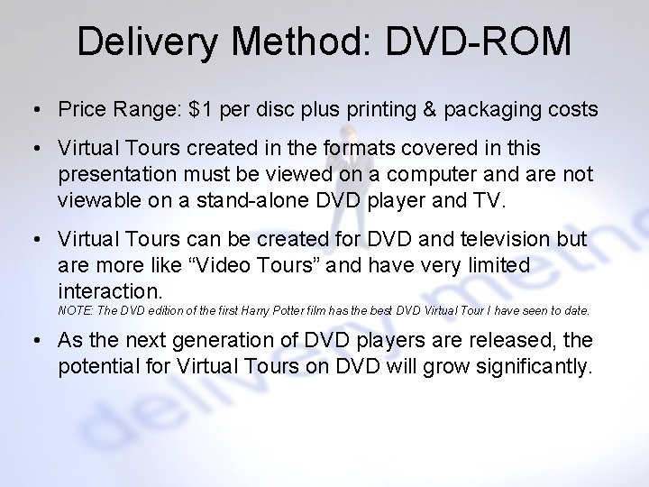 Delivery Method: DVD-ROM • Price Range: $1 per disc plus printing & packaging costs