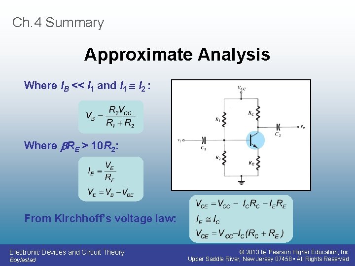 Ch. 4 Summary Approximate Analysis Where IB << I 1 and I 1 I