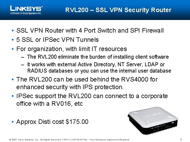 RVL 200 – SSL VPN Security Router • SSL VPN Router with 4 Port