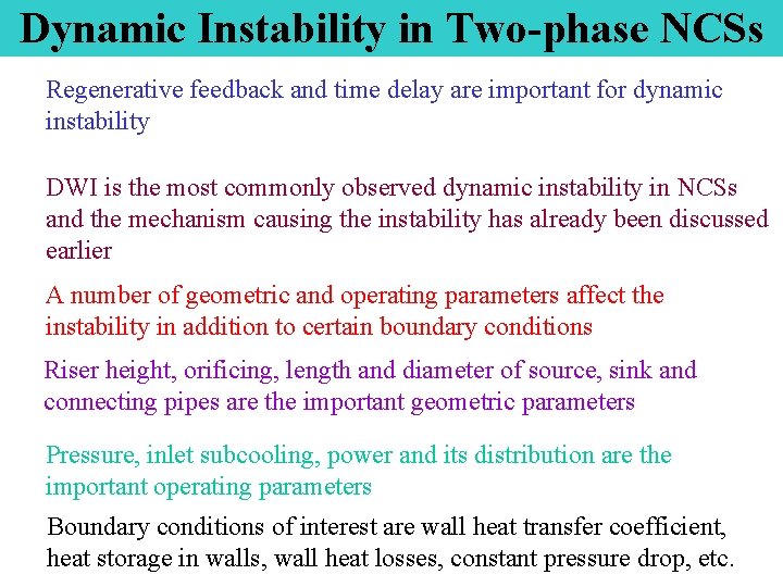 Dynamic Instability in Two-phase NCSs Regenerative feedback and time delay are important for dynamic
