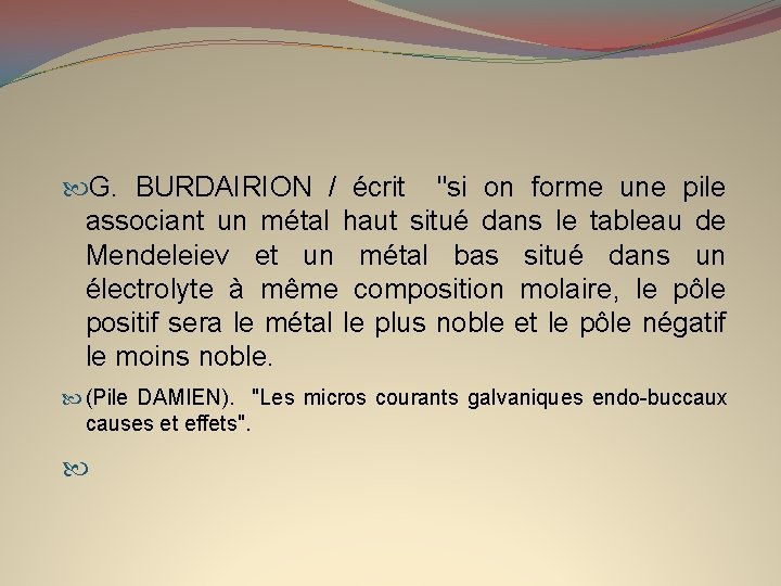  G. BURDAIRION / écrit "si on forme une pile associant un métal haut