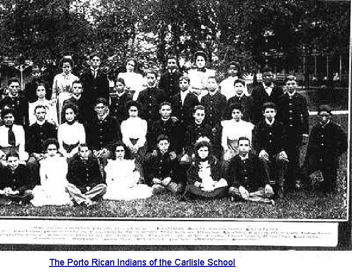 The Porto Rican Indians of the Carlisle School 