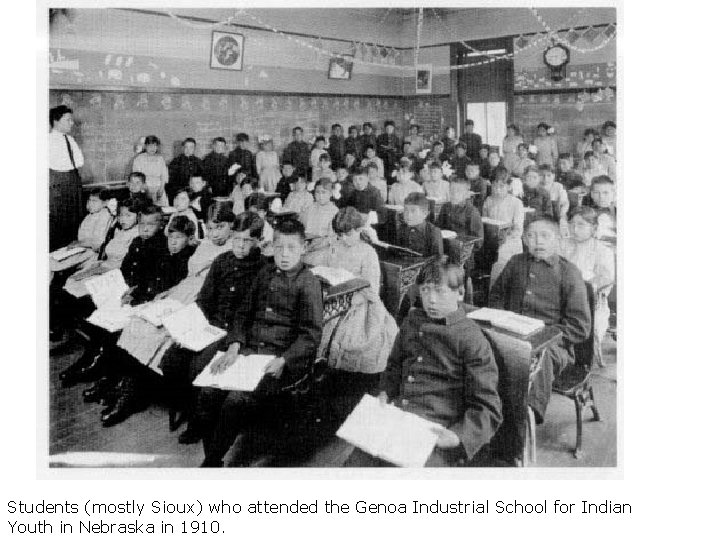 Students (mostly Sioux) who attended the Genoa Industrial School for Indian Youth in Nebraska