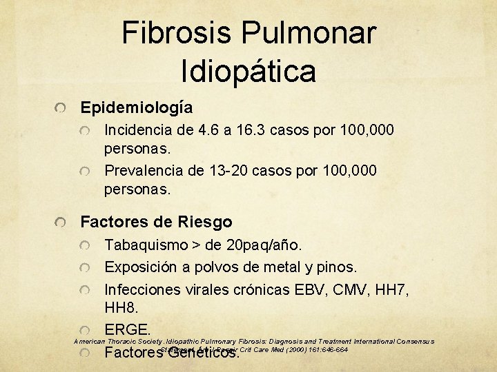 Fibrosis Pulmonar Idiopática Epidemiología Incidencia de 4. 6 a 16. 3 casos por 100,