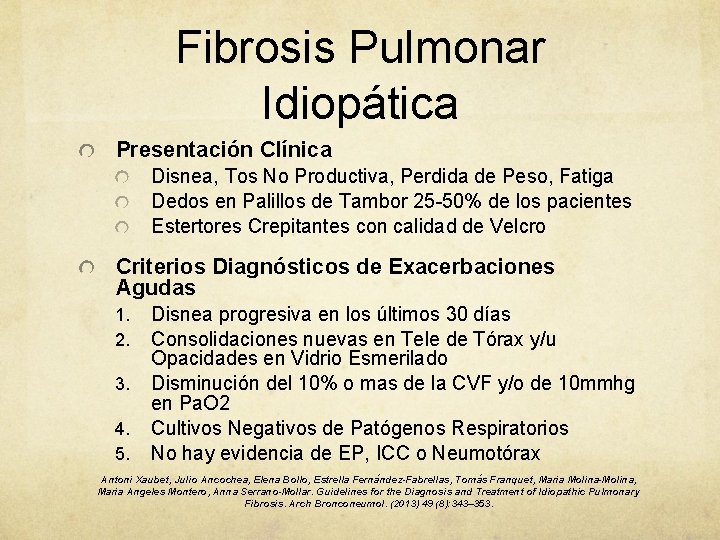 Fibrosis Pulmonar Idiopática Presentación Clínica Disnea, Tos No Productiva, Perdida de Peso, Fatiga Dedos