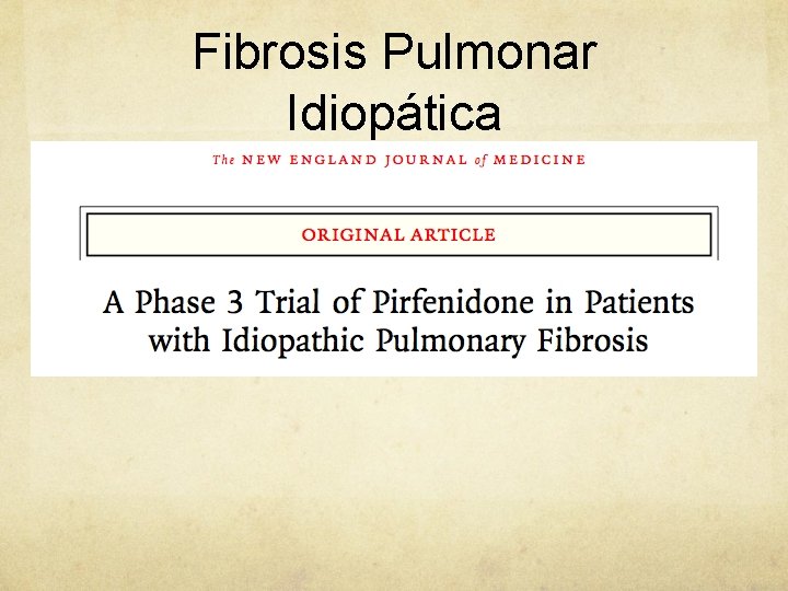 Fibrosis Pulmonar Idiopática 