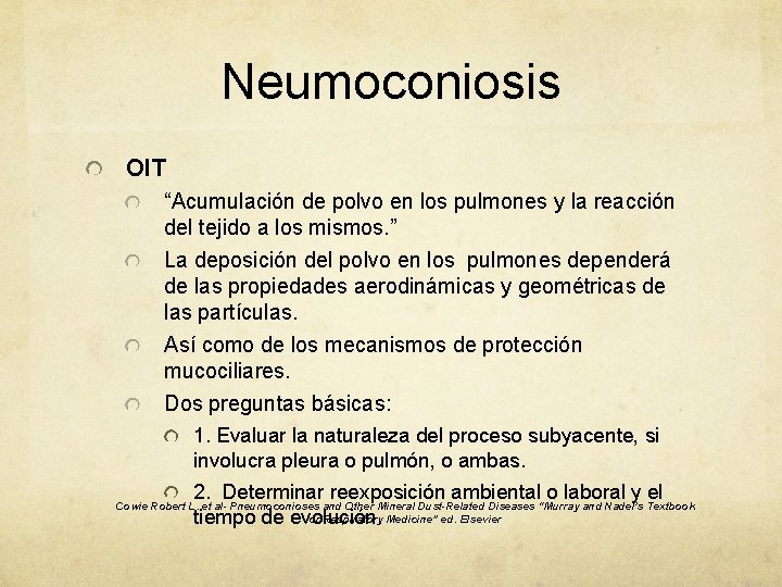 Neumoconiosis OIT “Acumulación de polvo en los pulmones y la reacción del tejido a