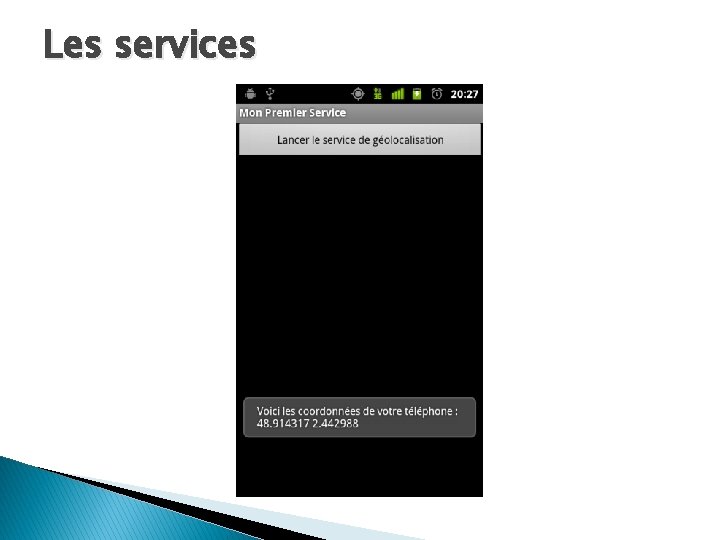 Dveloppement Mobile Android Cours N 5 Les Services