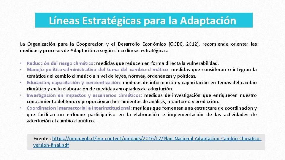 Líneas Estratégicas para la Adaptación La Organización para la Cooperación y el Desarrollo Económico