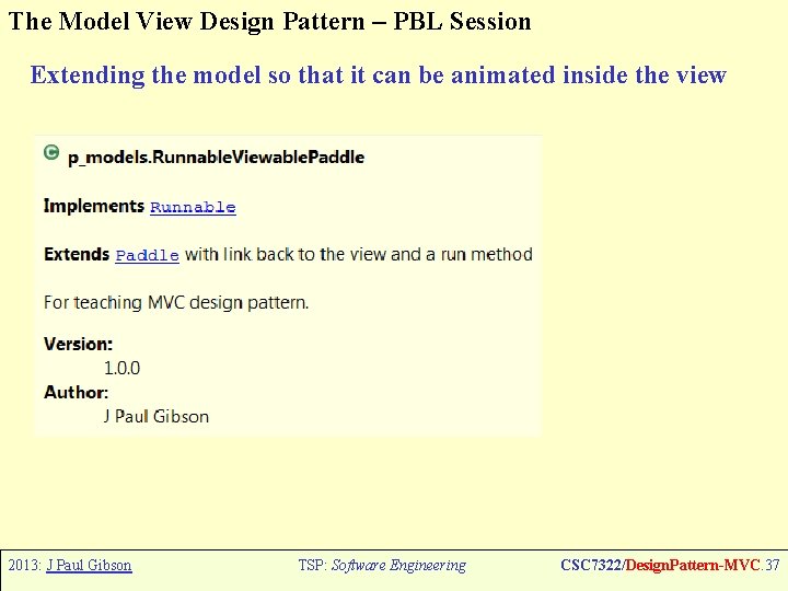 The Model View Design Pattern – PBL Session Extending the model so that it