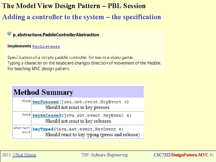 The Model View Design Pattern – PBL Session Adding a controller to the system