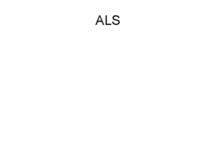 ALS 