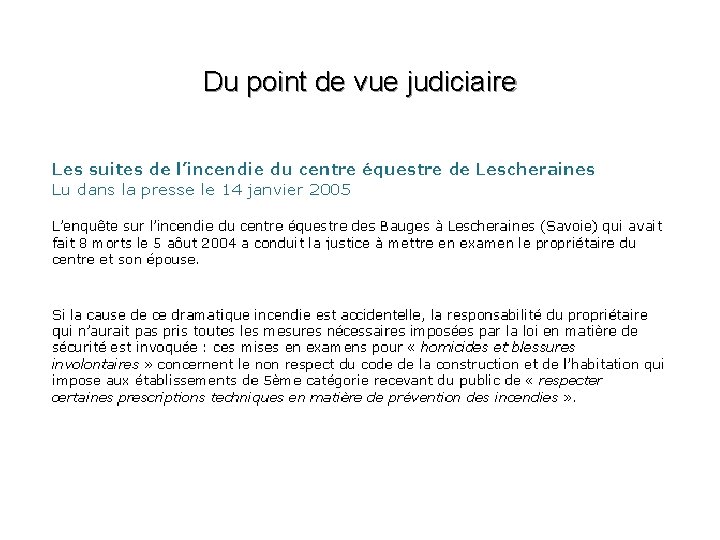 Du point de vue judiciaire 