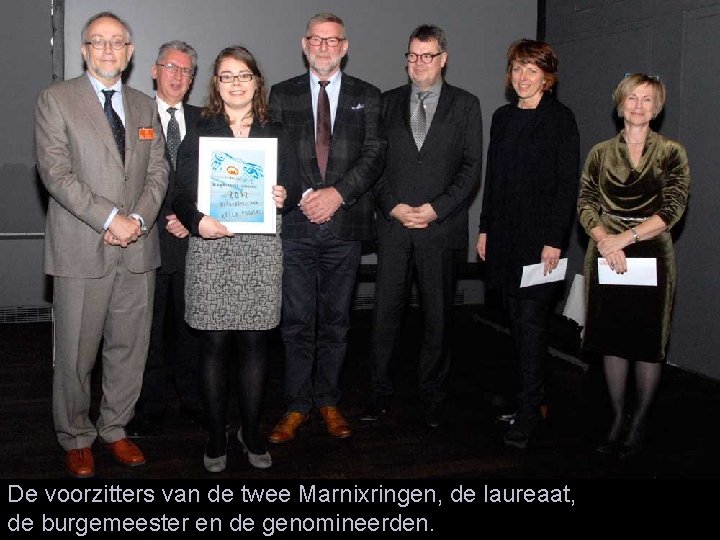 De voorzitters van de twee Marnixringen, de laureaat, de burgemeester en de genomineerden. 