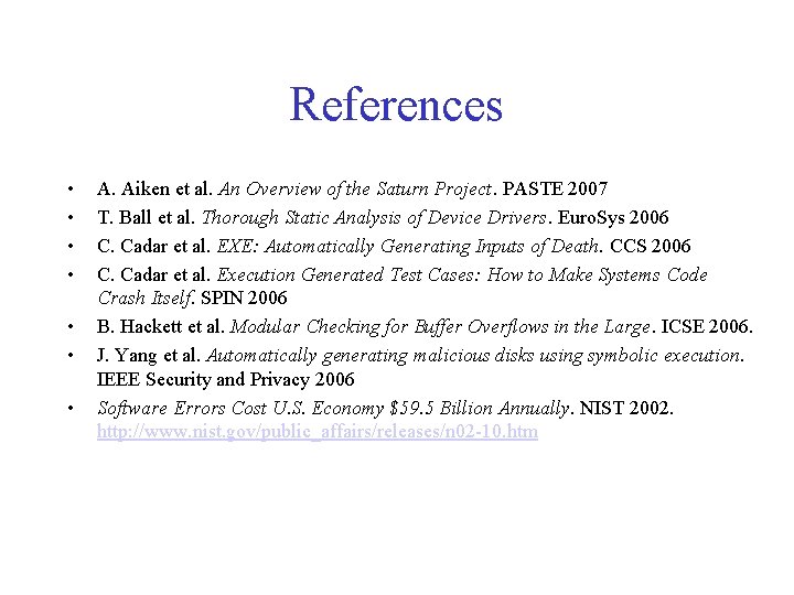 References • • A. Aiken et al. An Overview of the Saturn Project. PASTE